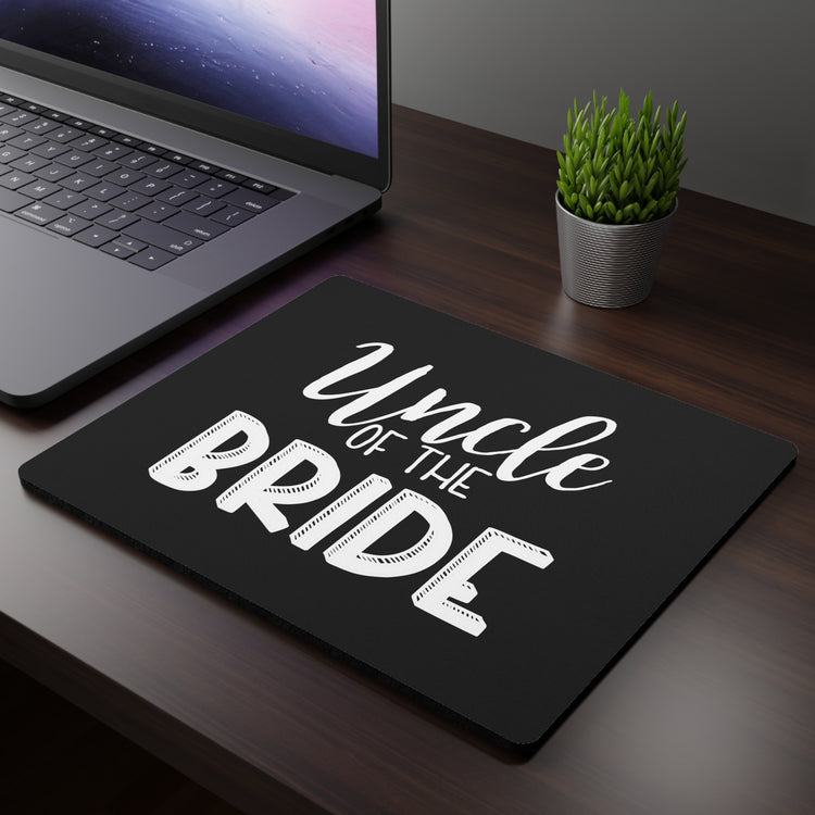 Uncle Of The Bride Wedding Bridesman Man of Honor Bachelorette for him Rectangular Mouse Pad