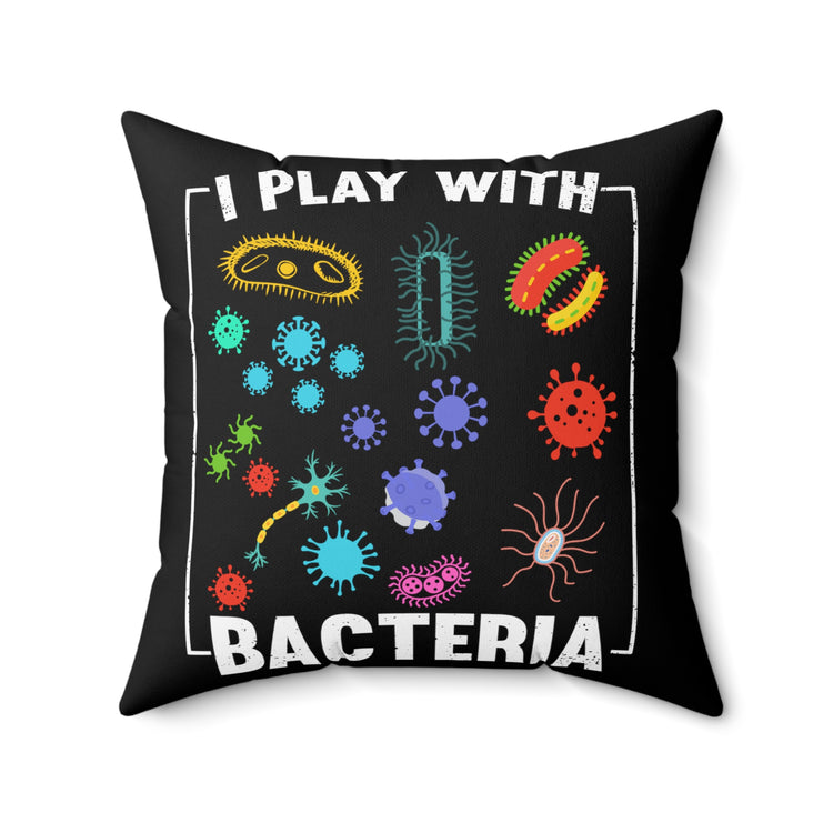 Novelty Microbiologist Scientist Researcher Tech Biochemistry Parasitology Virology Lover Spun Polyester Square Pillow