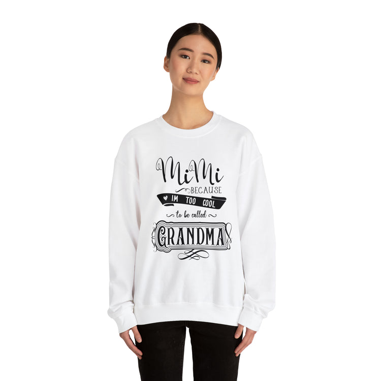 Hilarious Sarcastic Nanas Mockery Statements Appreciation Pun Line Unisex Crewneck Sweatshirt