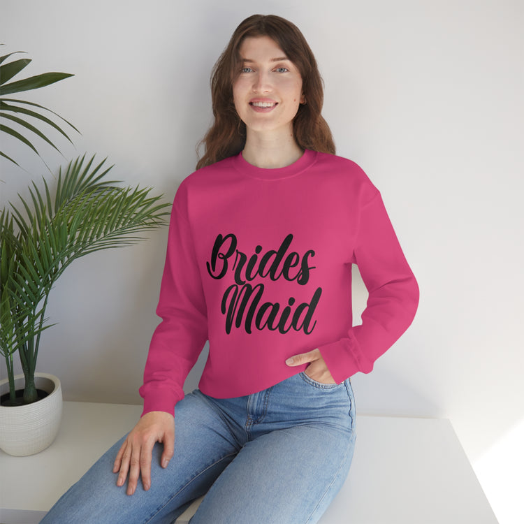 Hilarious Wedding Bridesmaid Sarcastic Funny Engagement Entourages Bridesmaids Statements Unisex Crewneck Sweatshirt