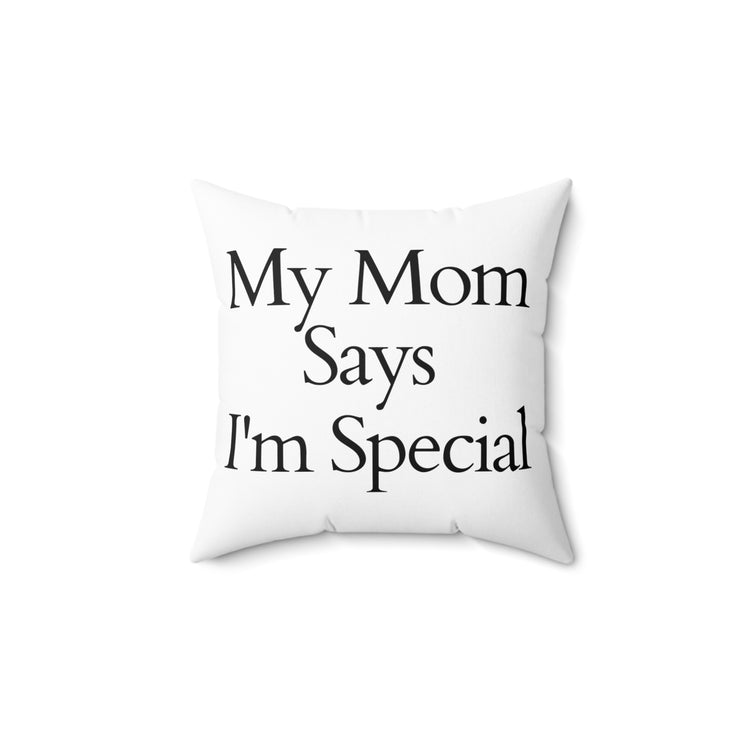 Inspirational Mommy's Favorite Kiddo Uplifting Spun Polyester Square Pillow