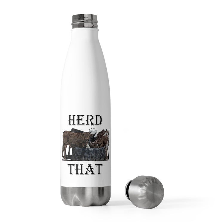 Herd That Cow T Shirt | Farm TShirt | Heifer Shirt | Pun Shirt | Sarcasm Tshirt | Sarcastic Tshirt 20oz Insulated Bottle