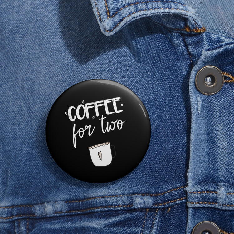 Coffee For Two Baby Bump Future Mom Shirt Custom Pin Buttons