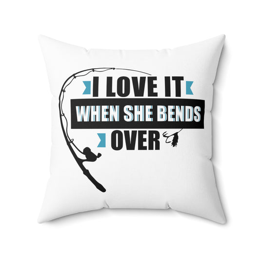 Novelty Bands Over It She Bends Over Fishing Spun Polyester Square Pillow