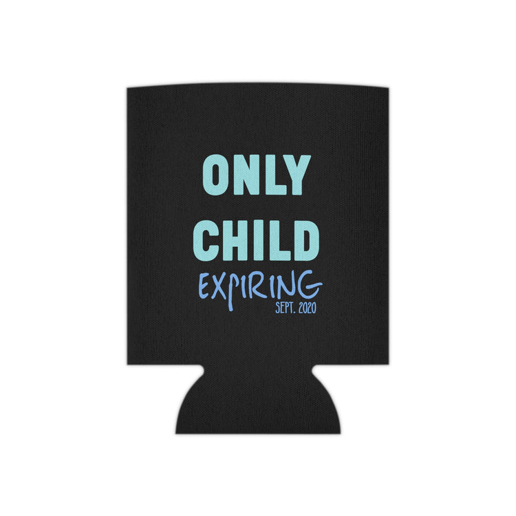 Only Child Expiring Baby Announcement Big Brother Sister Cousin Shirt Can Cooler