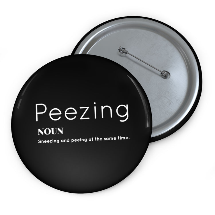 Funny Peezing Definition Baby Bump Custom Pin Buttons