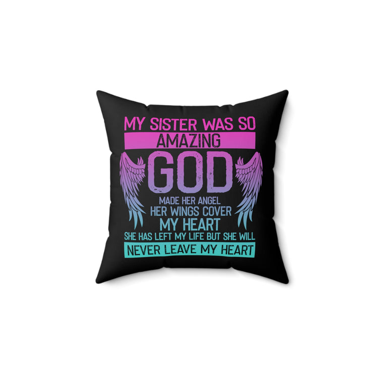 Inspirational Beloved Angel Bereavement Statements Line Motivational Uplifting Spun Polyester Square Pillow