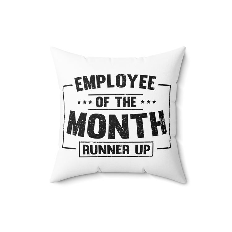 Hilarious Workplace Department Candidates Spun Polyester Square Pillow