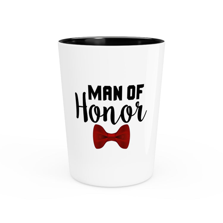 Funny Groom Friend Wedding Bachelors Best Wedding Man Hilarious Grooms Bridal Sayings Engagement Fiance  Shot Glass