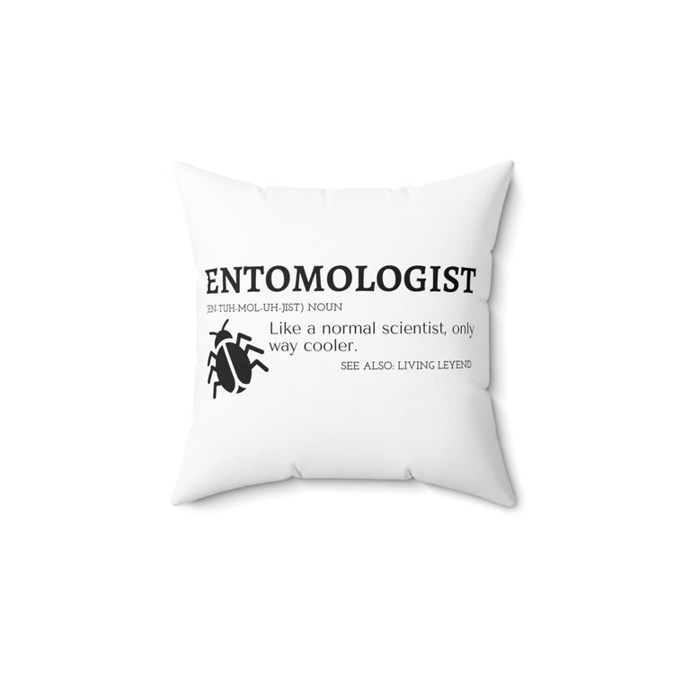 Humorous Medical Examiner arthropod biologist science Spun Polyester Square Pillow