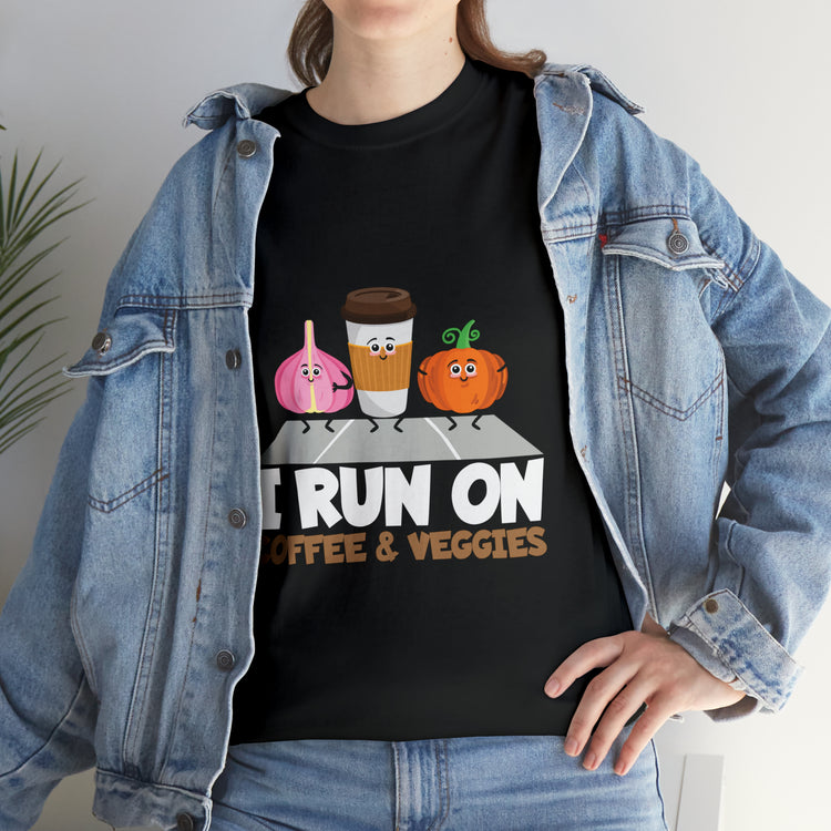 Shirt Funny Run On Coffee And Veggies Energy Caffeinated Organic Gourmet Vegetarian T-Shirt Unisex Heavy Cotton Tee