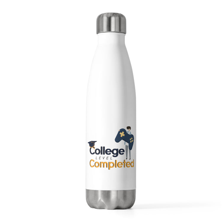 Humorous College Level Complete Graduating Student Gamer Graduate Gaming T Shirt 20oz Insulated Bottle