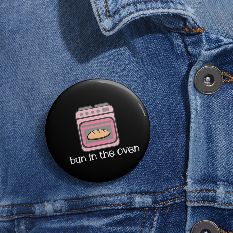 Bun In The Oven Future Mom Custom Pin Buttons