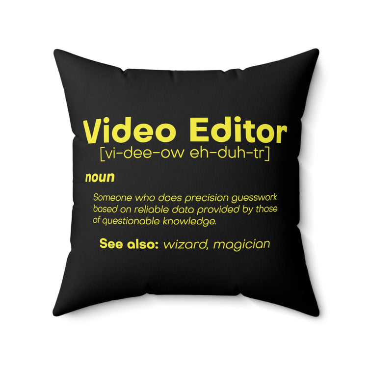 Humorous Filmmaking Moviemaking Content Creation Hilarious Videography  Spun Polyester Square Pillow