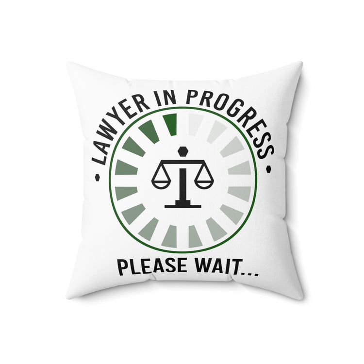 Novelty Undergraduate Upcoming Legal Practitioner attorney Spun Polyester Square Pillow