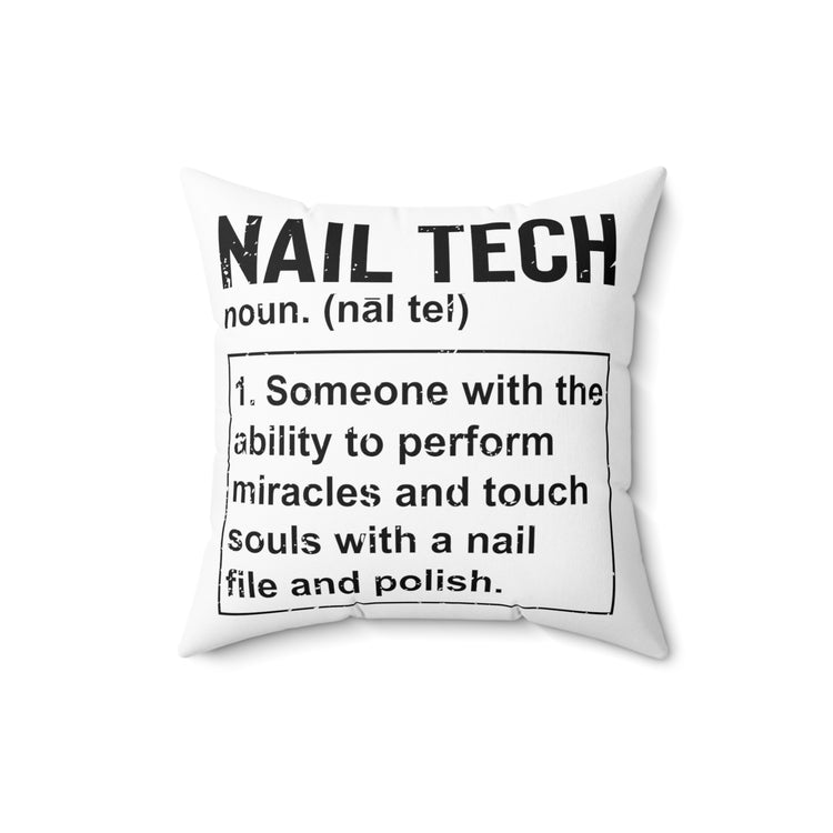 Humorous Manicurist Beautician Cosmetician Cosmetology Manicure Pedicure  Spun Polyester Square Pillow