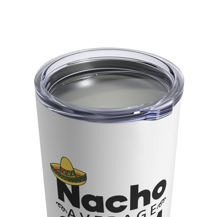 Humorous Groom Nachos Weddings Bachelors Mexico We Hilarious Grooms Mexican Sayings Engagement Bridaldding  Tumbler 10oz