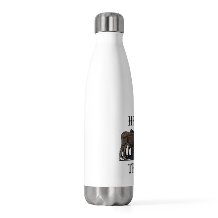 Herd That Cow T Shirt | Farm TShirt | Heifer Shirt | Pun Shirt | Sarcasm Tshirt | Sarcastic Tshirt 20oz Insulated Bottle