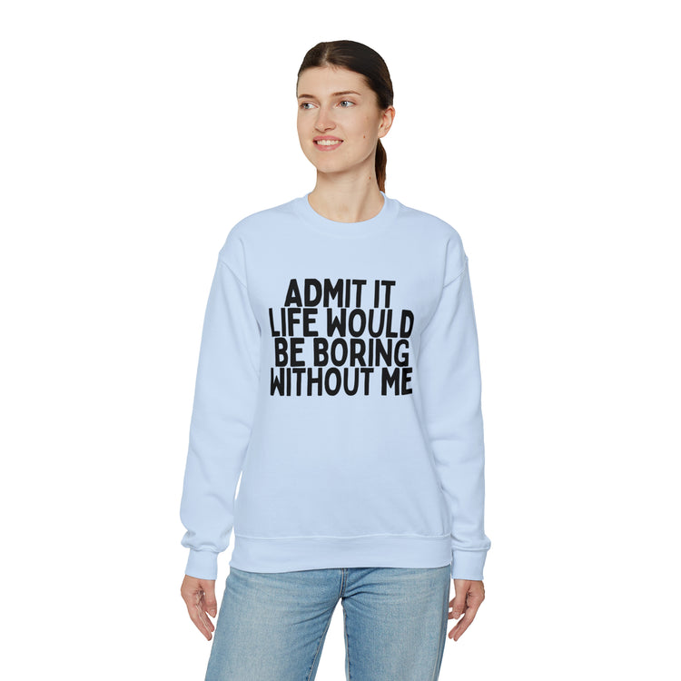 Humorous Awkward Boring Lives Introverts Sarcastic Unisex Crewneck Sweatshirt