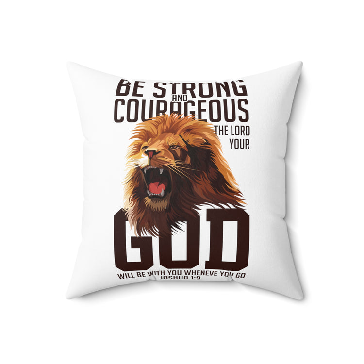 Inspirational Courageous Christians Faithfulness Saying Motivational Prospering Prayer Spun Polyester Square Pillow