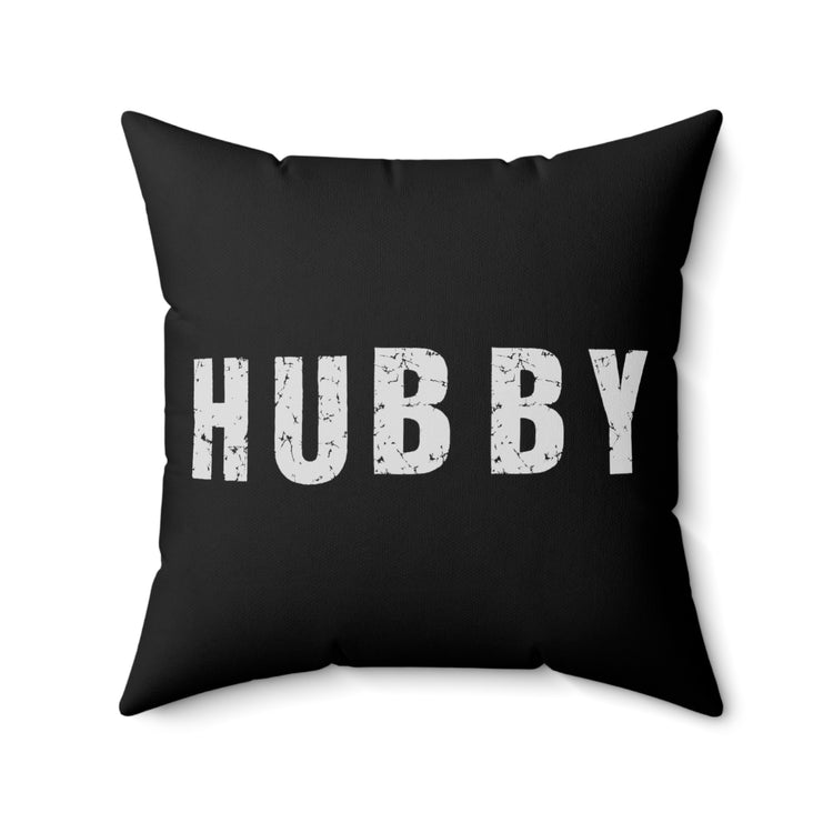 Hubby Honeymoon Honeymoon Just Married Spun Polyester Square Pillow