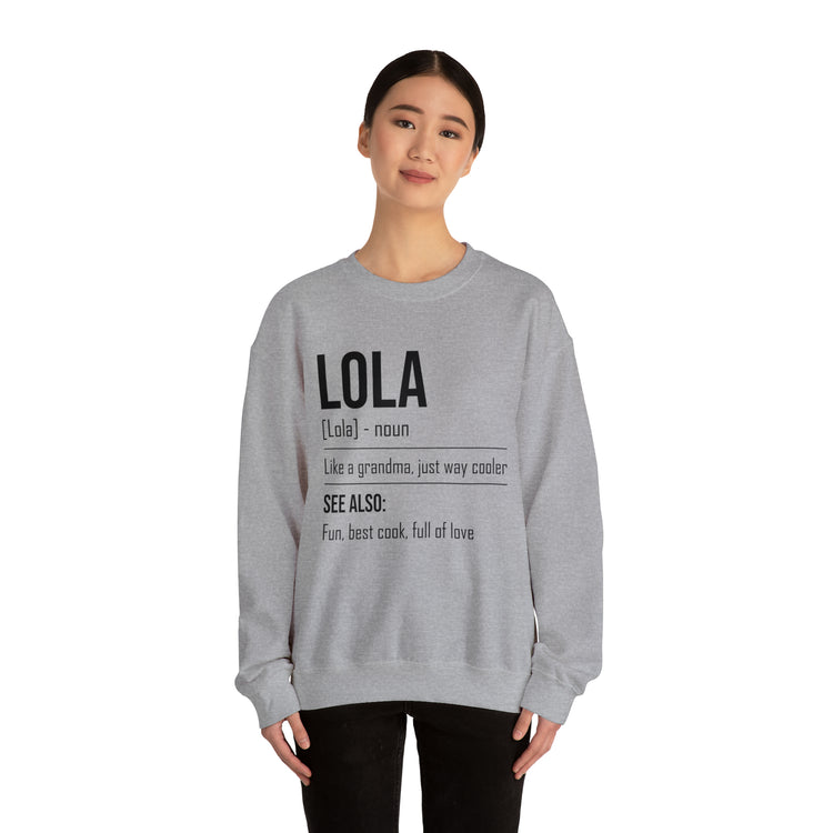 Hilarious Lola's Grandmother Nan Nanny Filipinos Moms Nanna Unisex Crewneck Sweatshirt