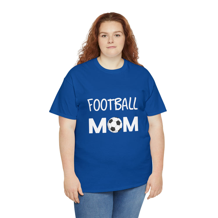 Shirt Funny Football Mom Tailgate Sports Athletic Support Game Team T-Shirt Unisex Heavy Cotton Tee