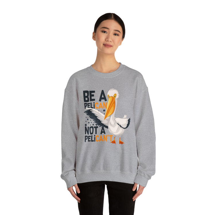 Novelty Always A Pelican Sarcastic Distressed Graphic Puns Unisex Crewneck Sweatshirt