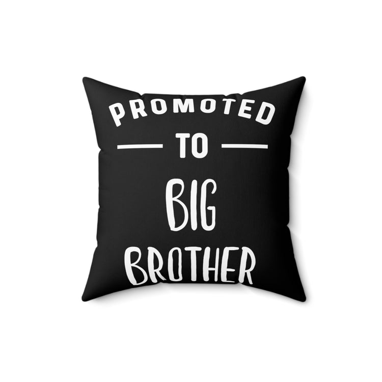 Promoted To Big Brother Tshirt - Pregnancy Announcement Kids Spun Polyester Square Pillow