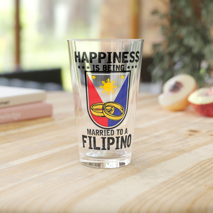 Humorous Happiness Is Married To Filipino Asian Wife Husband Novelty Marriage Nationalistic Philippines Flag Pint Glass, 16oz