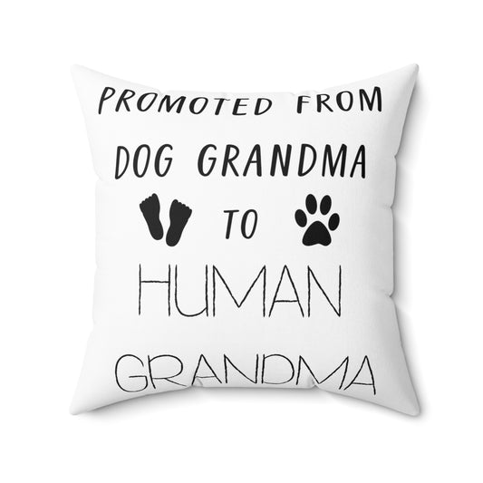 Humorous Grandmothers Excitement Sarcastic Spun Polyester Square Pillow