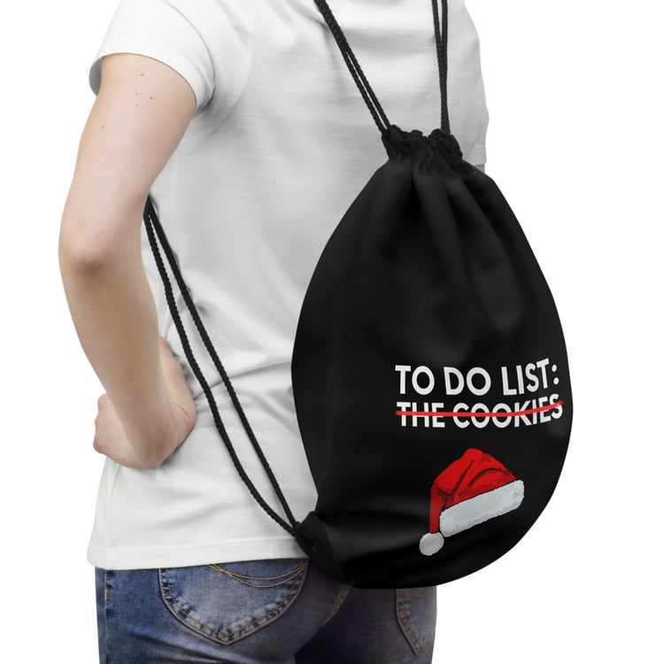 Funny Saying To Do List The Cookies Christmas Women Men Gag Novelty  To Do List The Cookies Christmas Wife  Drawstring Bag