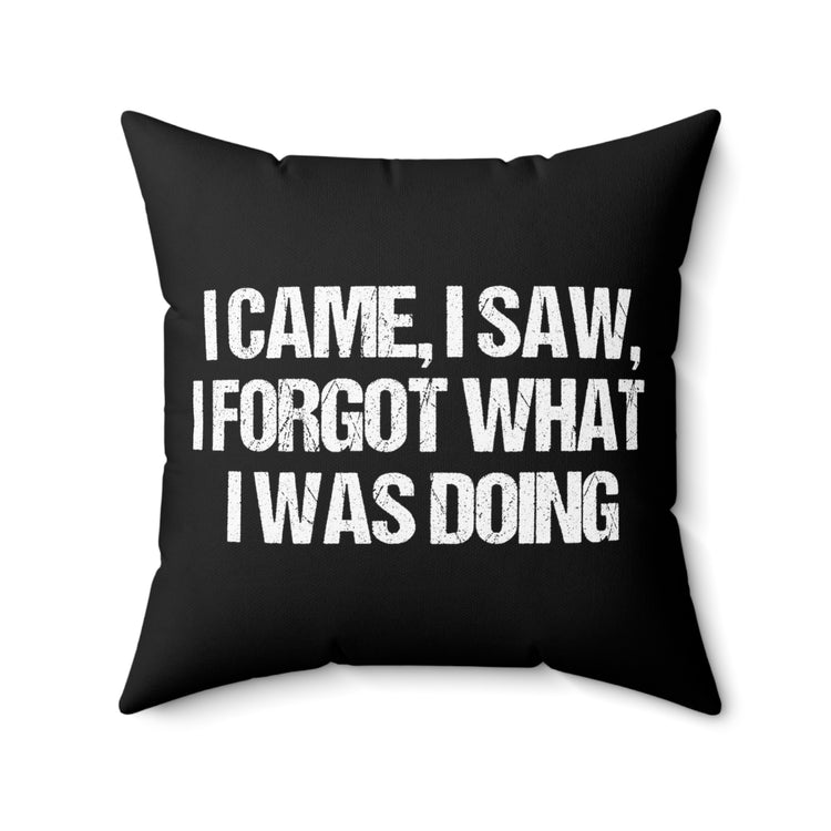 Humorous Forgetful Introvert Sarcastically Ironic Inattentively Awkward Sayings Spun Polyester Square Pillow