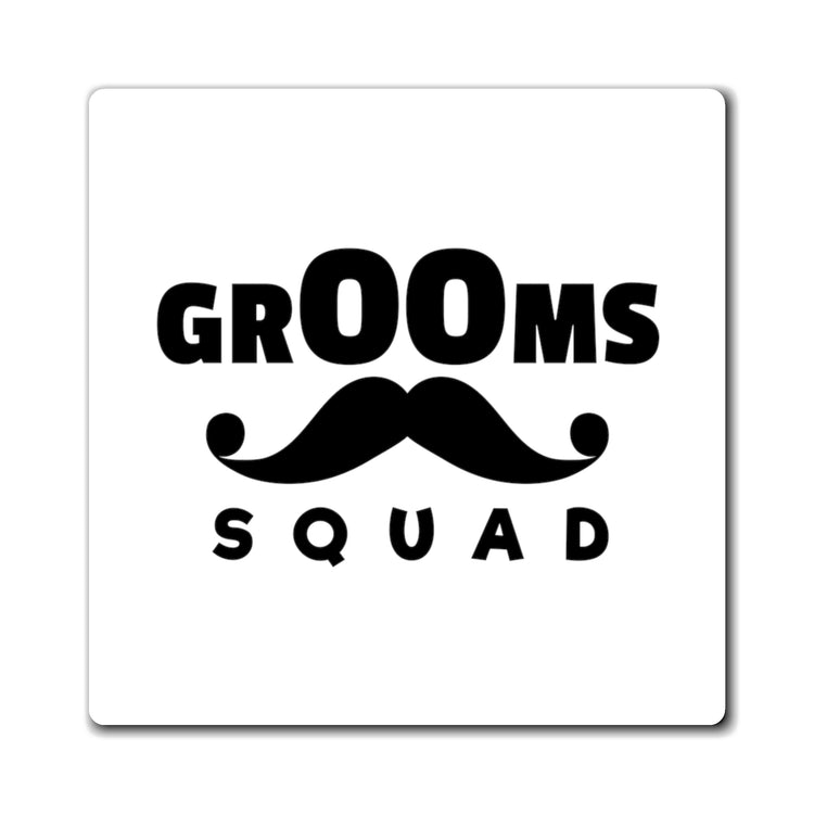 Funny Groom Squad Wedding Bachelors Mustache Wedding Hilarious Grooms Bridal Sayings Engagement Fiance Magnets