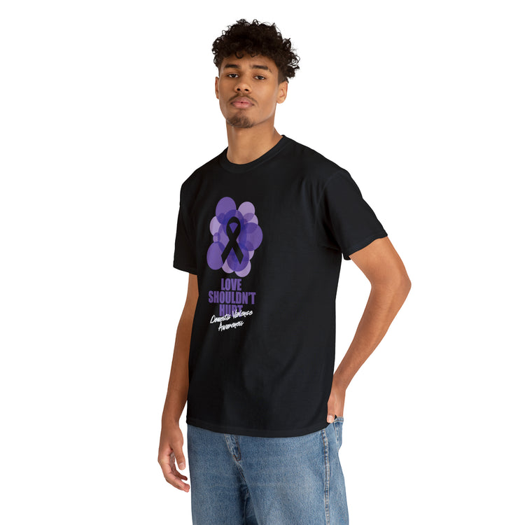 Shirt Funny Love Never Cause Pain Stop Domestic Violence Support Empowerment AwarenessT-Shirt Unisex Heavy Cotton Tee