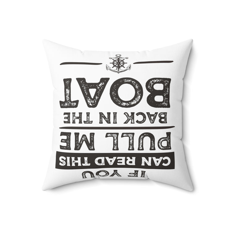 Hilarious Speedboat Watercraft Tugboats Longboat Boating Spun Polyester Square Pillow