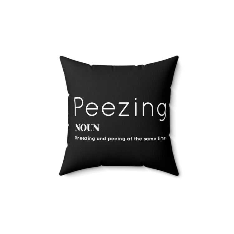 Funny Peezing Definition Baby Bump Spun Polyester Square Pillow