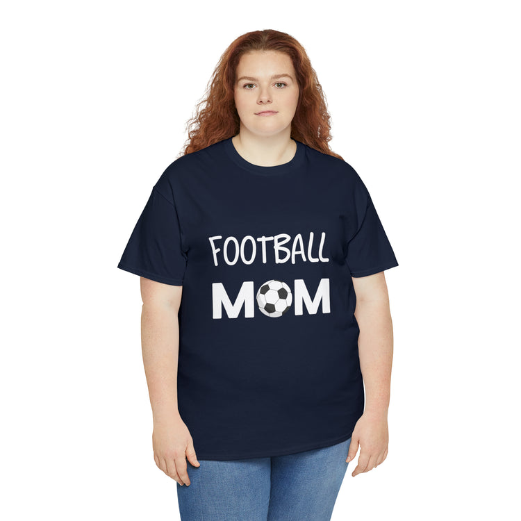 Shirt Funny Football Mom Tailgate Sports Athletic Support Game Team T-Shirt Unisex Heavy Cotton Tee