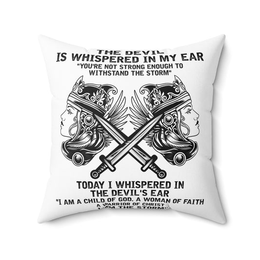 Inspirational Fighting Prayer Statements Catholic Love Spun Polyester Square Pillow