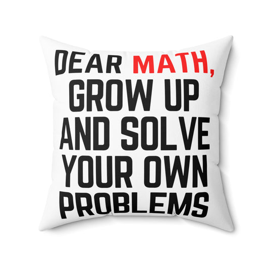 Hilarious Mathematics Mathematical Math Geometry Algebra Spun Polyester Square Pillow