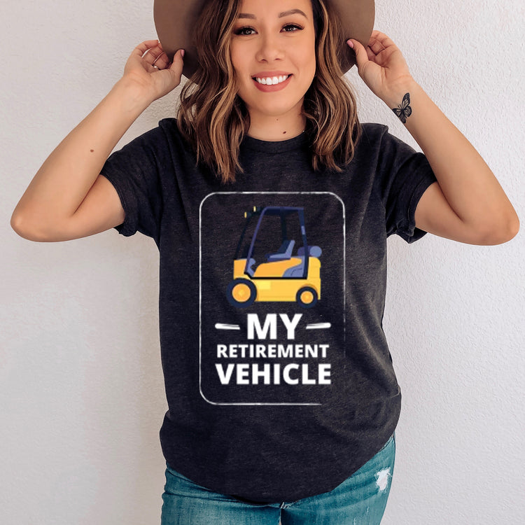 Shirt Funny My Retirement Vehicle Senior Citizen elderly Retired Veteran transportation T-shirt Unisex Heavy Cotton Tee