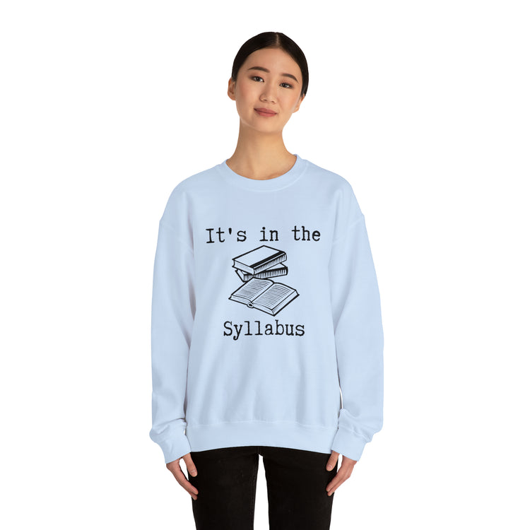 Humorous Syllabus Funny Saying Reader Subjects Lover Books Unisex Crewneck Sweatshirt