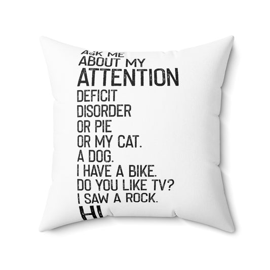 Inspirational ADHD Awareness Empowering Encouraging Line Spun Polyester Square Pillow