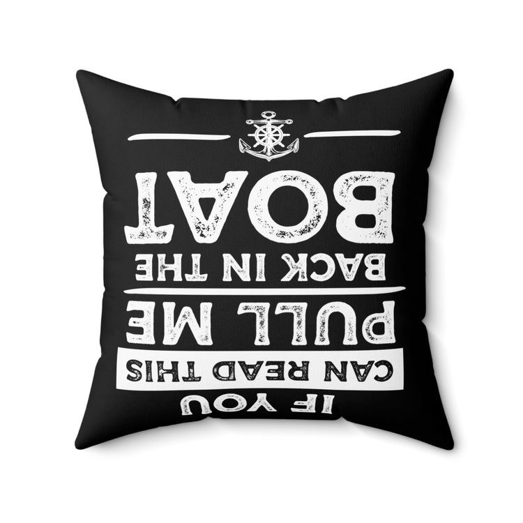 Hilarious Speedboat Watercraft Tugboats Longboat Boating Novelty Kayak Steamboat Spun Polyester Square Pillow