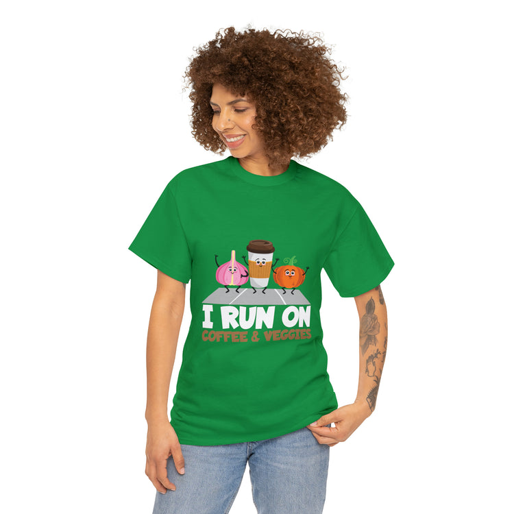 Shirt Funny Run On Coffee And Veggies Energy Caffeinated Organic Gourmet Vegetarian T-Shirt Unisex Heavy Cotton Tee