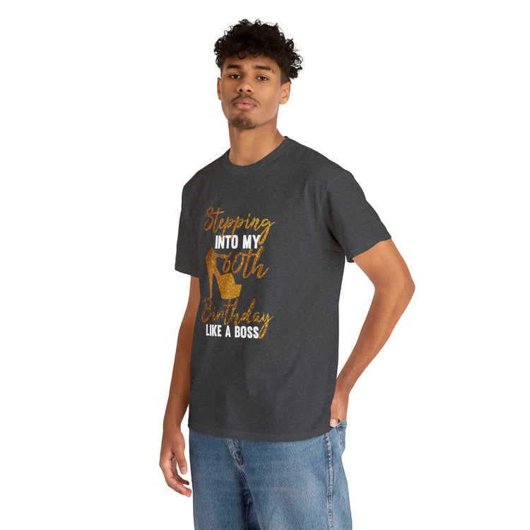 Shirt Funny Stepping Into My 60th Birthday Sassy Milestone Golden T-Shirt Unisex Heavy Cotton Tee