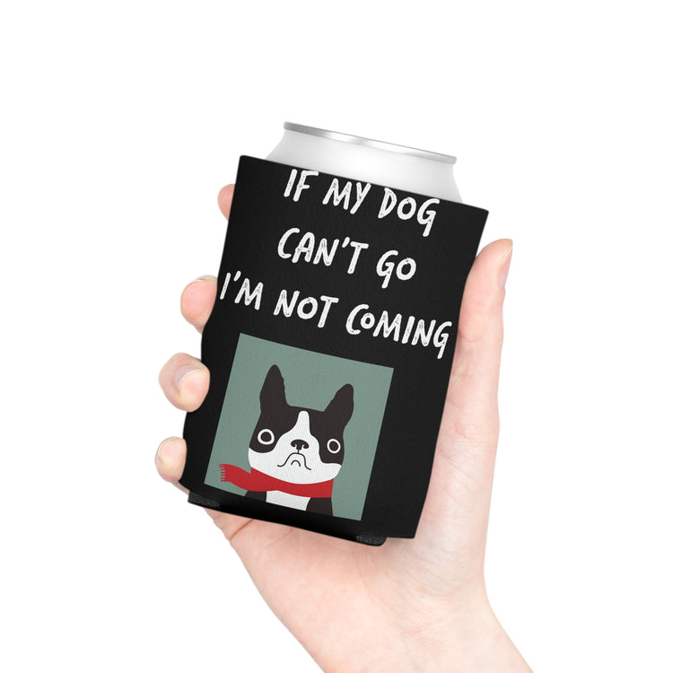 If My Dog Can't Go I'm Not Coming Goldendoodle Funny Dog Shirt Can Cooler