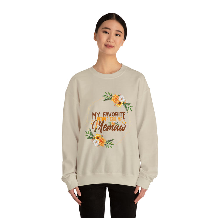 Hilarious My Favorite People Call Memaw Nanna Lover Unisex Crewneck Sweatshirt