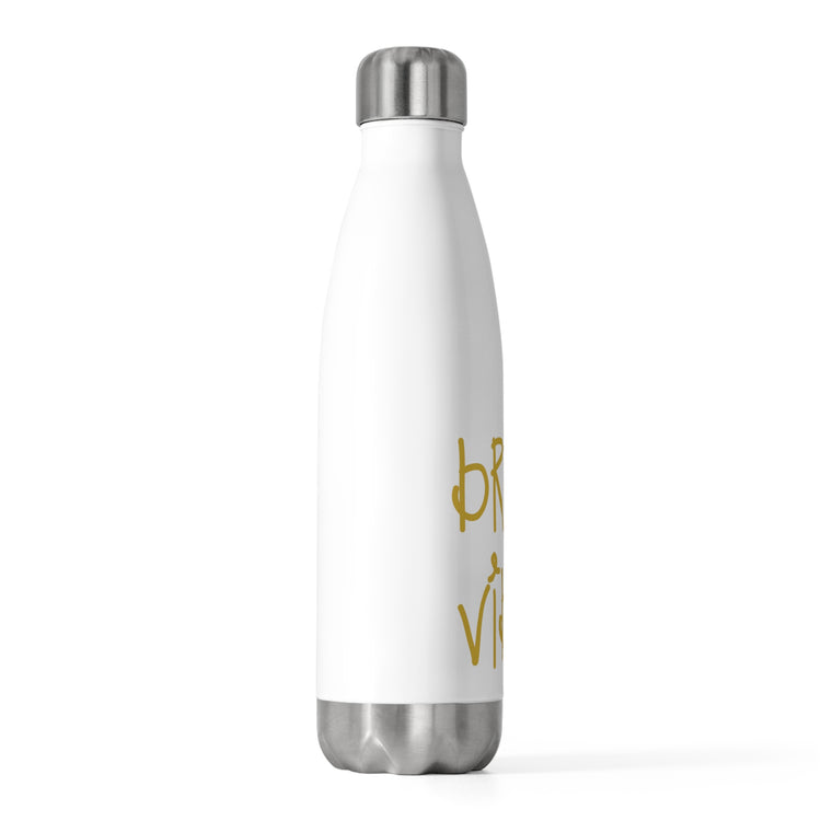 Bride Vibes Bachelorette Party Bridal Shower Gift 20oz Insulated Bottle