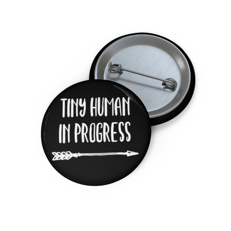 Tiny Human In Progress Future Mom Maternity Clothes Custom Pin Buttons